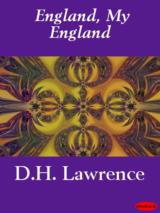 Title details for England, My England by D. H. Lawrence - Available